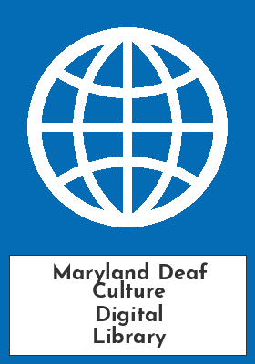 Maryland Deaf Culture Digital Library